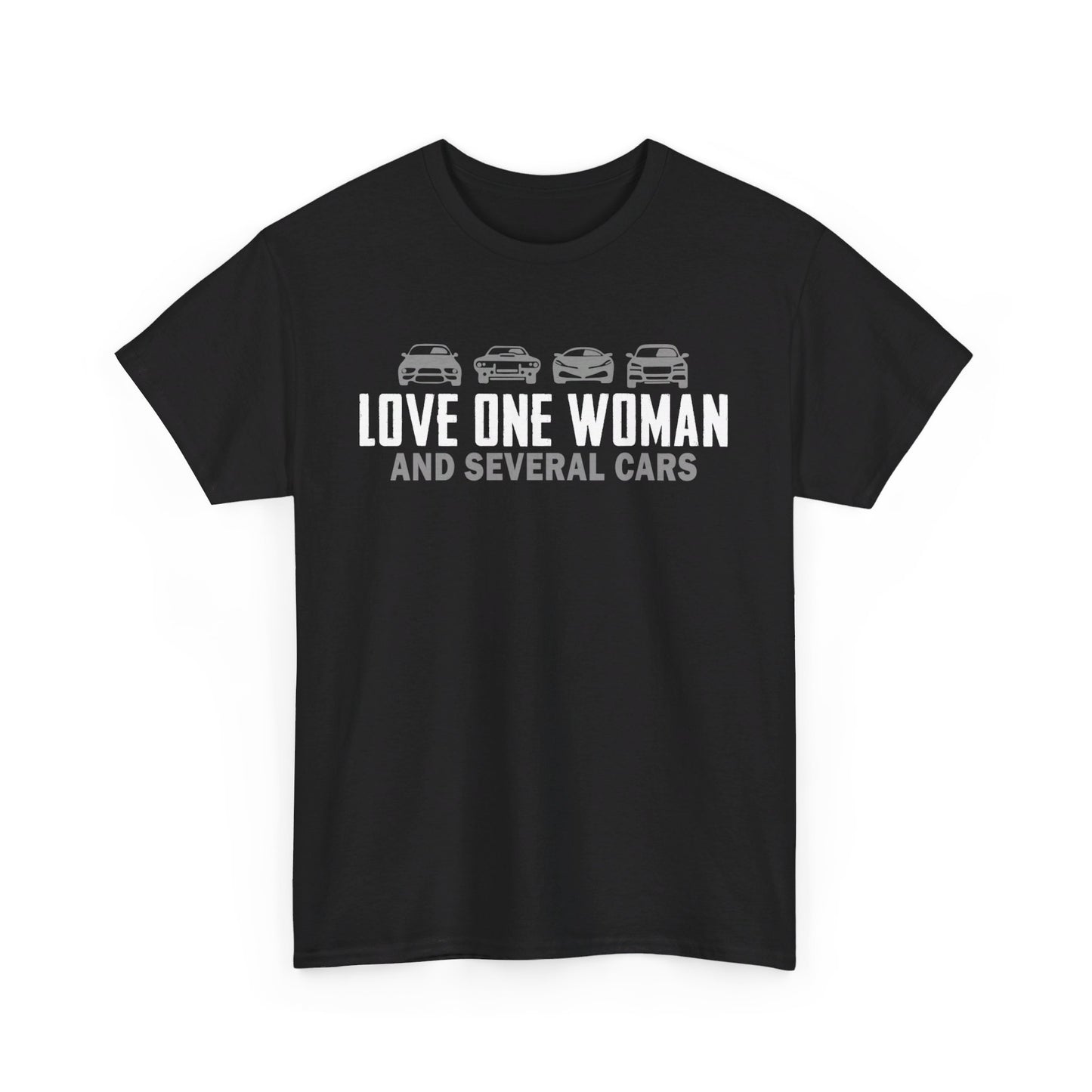 Love One Woman and Several Cars Shirt