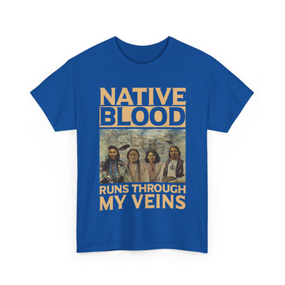 Native Blood Runs Through My Veins Shirt