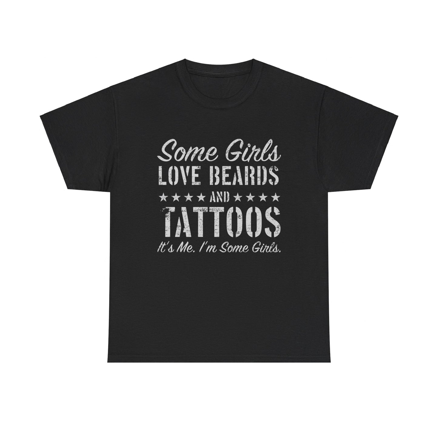 Some Girls Love Beards And Tattoos Shirt