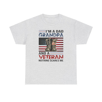 I’m A Dad Grandpa And A Veteran T Shirt