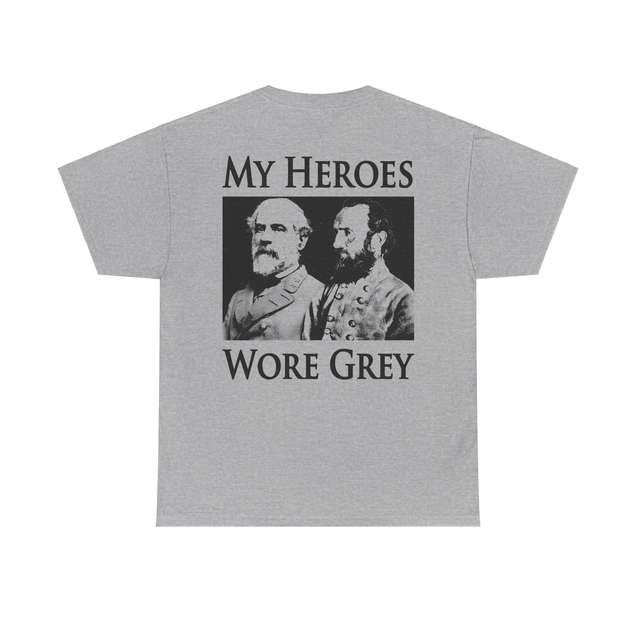 My Heroes Wore Grey Shirt