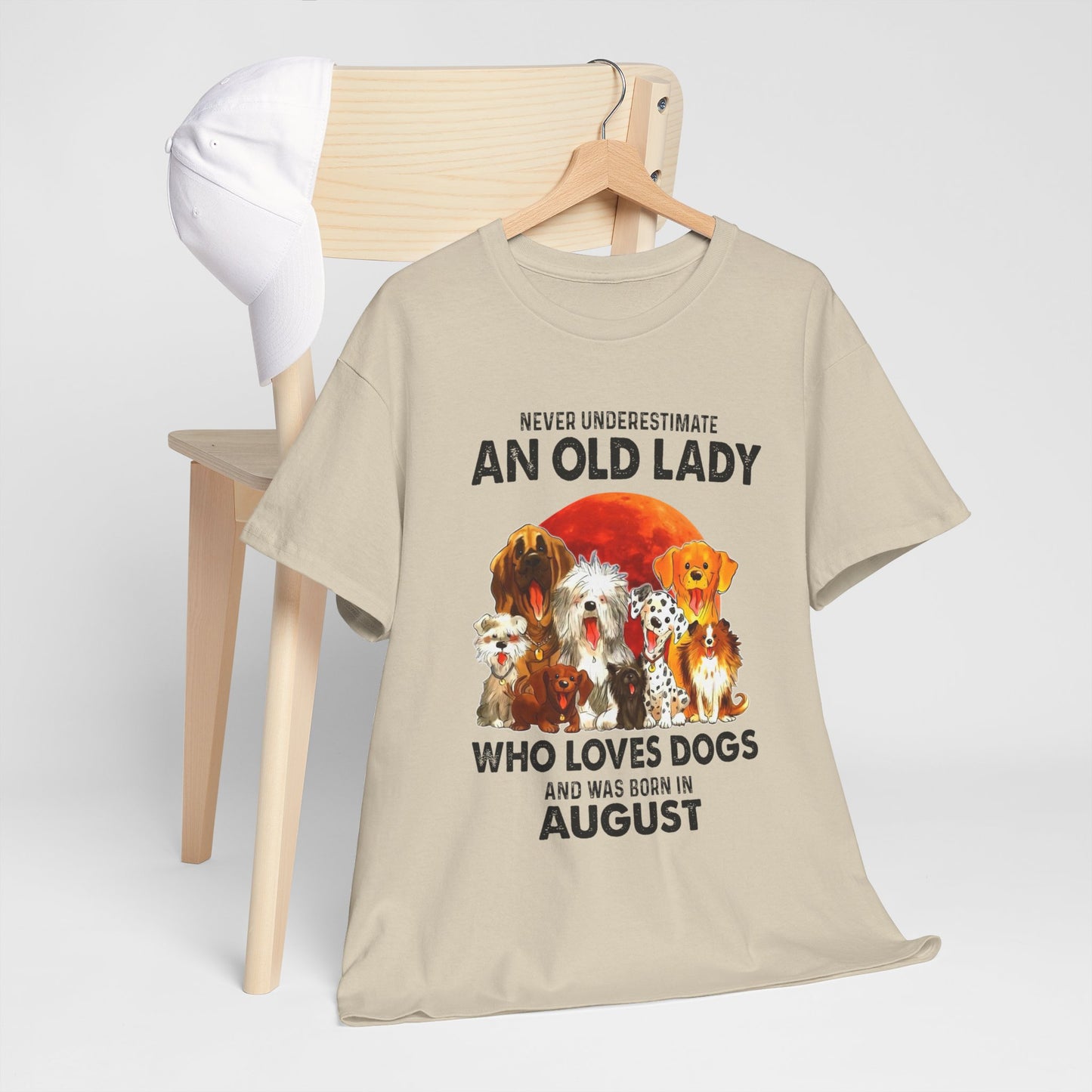 Never Underestimate An Old Lady Who Loves Dogs And Was Born In August Shirt