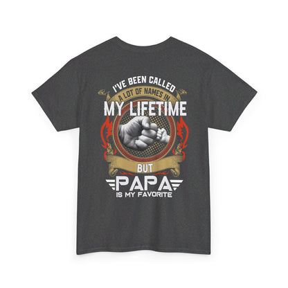 I've been called a lot of names in my lifetime but papa is my favorite Shirt