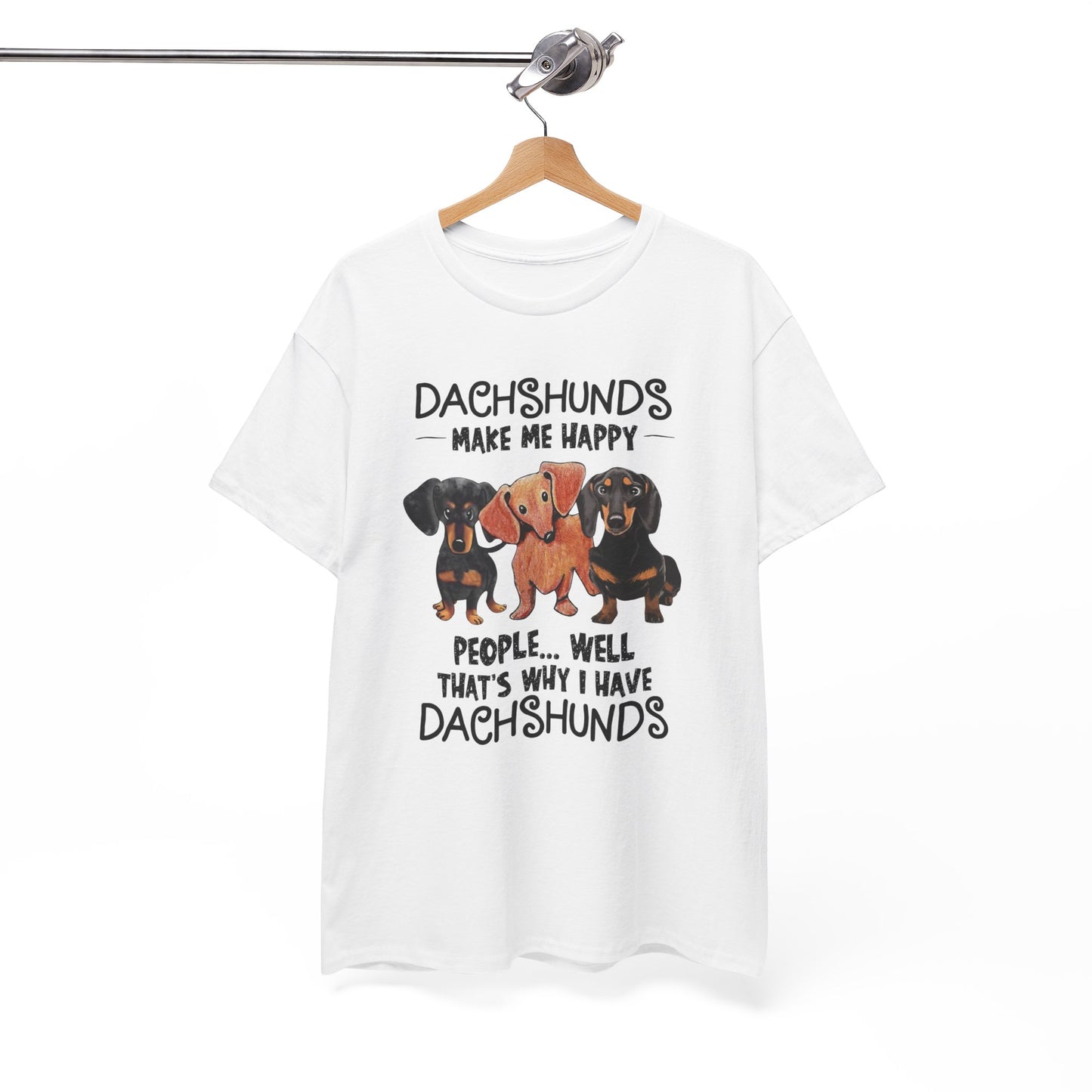 Dachshunds Make Me Happy Shirt