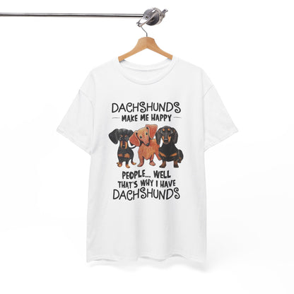 Dachshunds Make Me Happy Shirt