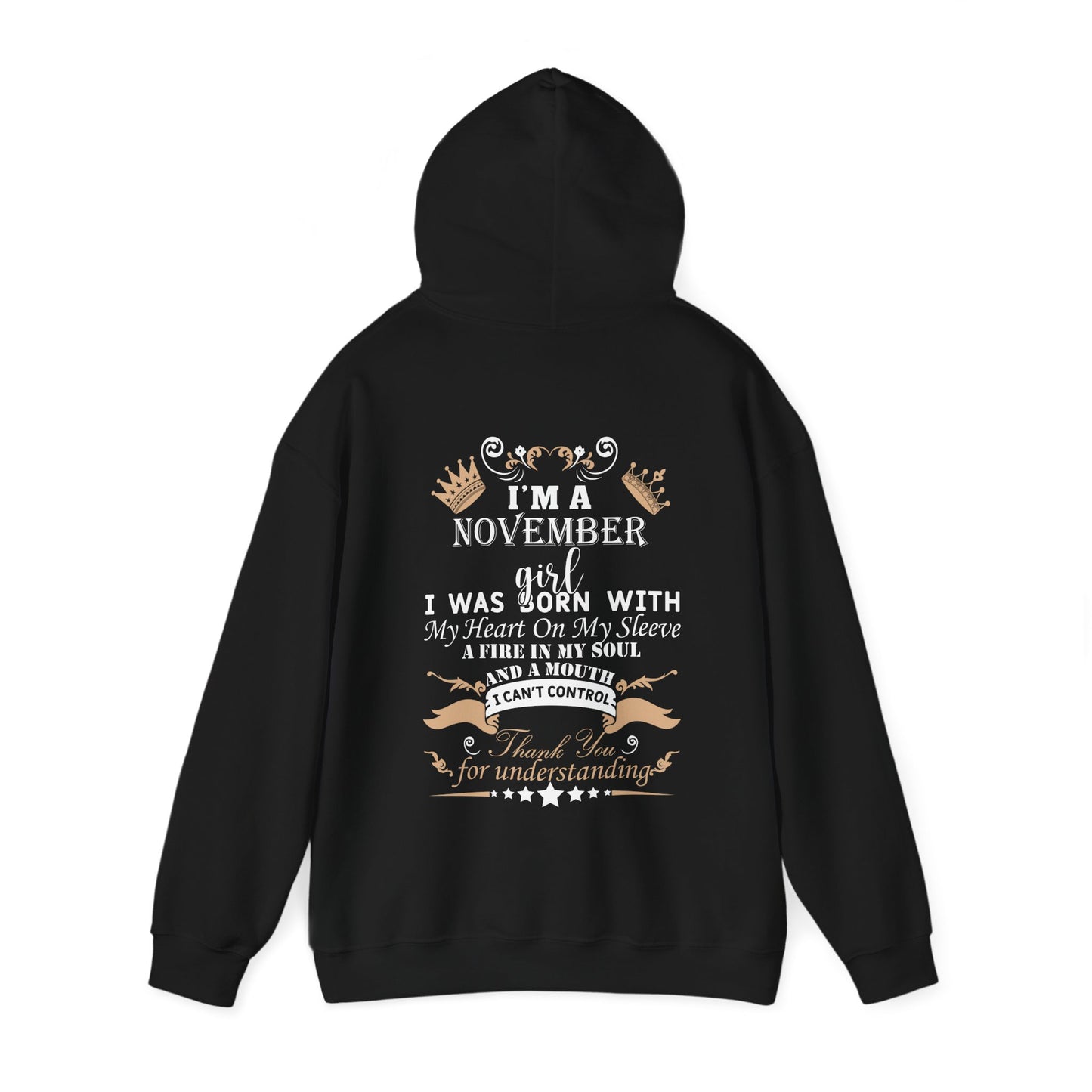 November birthday gift - I'm a November girl Hoodie