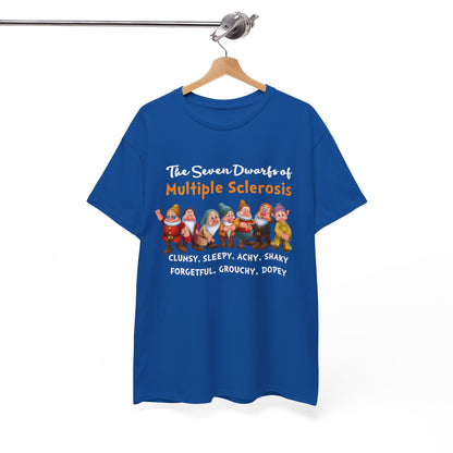 The Seven Dwarfs Of Multiple Sclerosis Clumsy Sleepy Achy Shaky Forgetful Grouchy Dopey Shirt