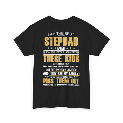 I Am The Best Stepdad Ever Shirt