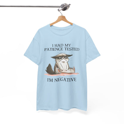 Cat I Had My Patience Tested I'm Negative Shirt