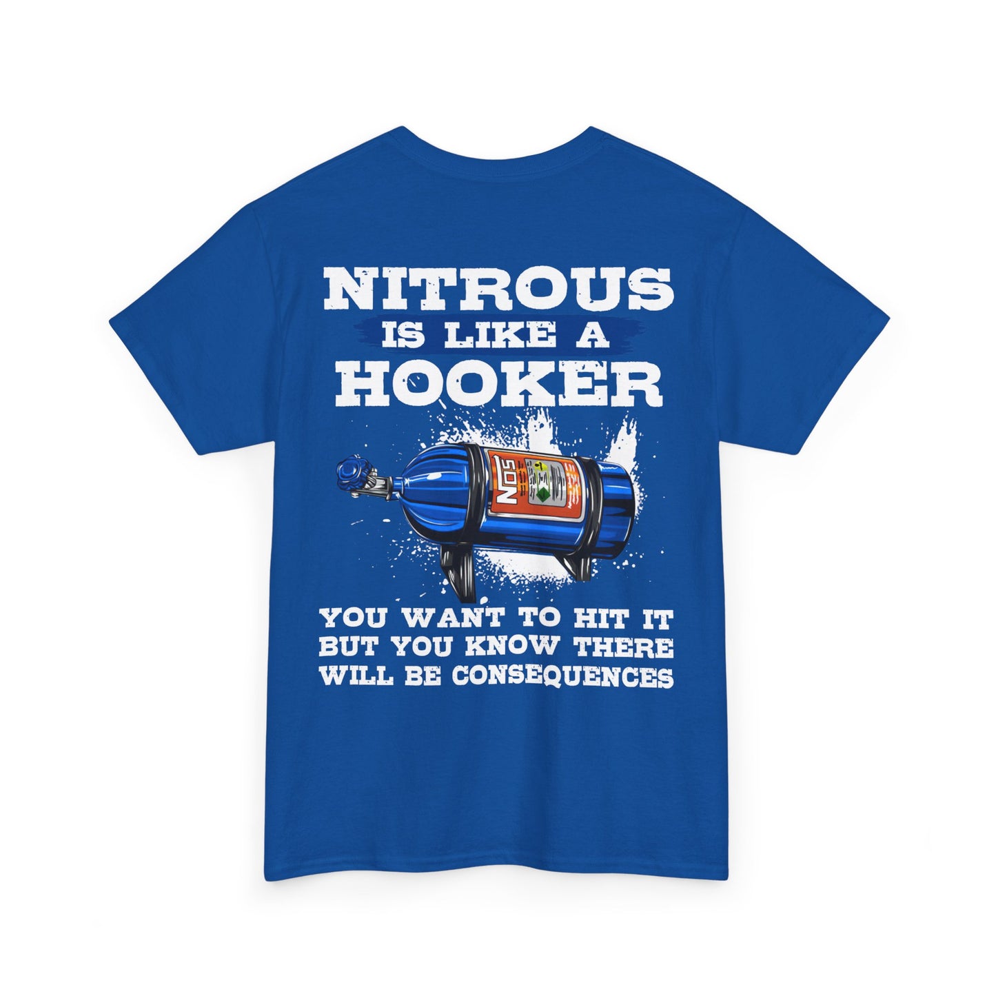 Nitrous Is Like A Hooker Shirt