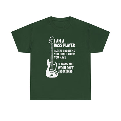 I Am A Bass Player Shirt