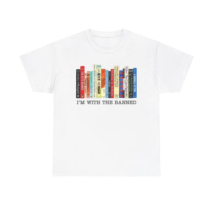 I'm With The Banned Books T-Shirt