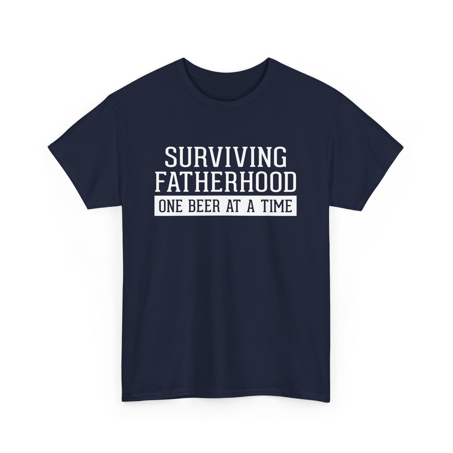 Surviving Fatherhood One Beer At A Time Shirt