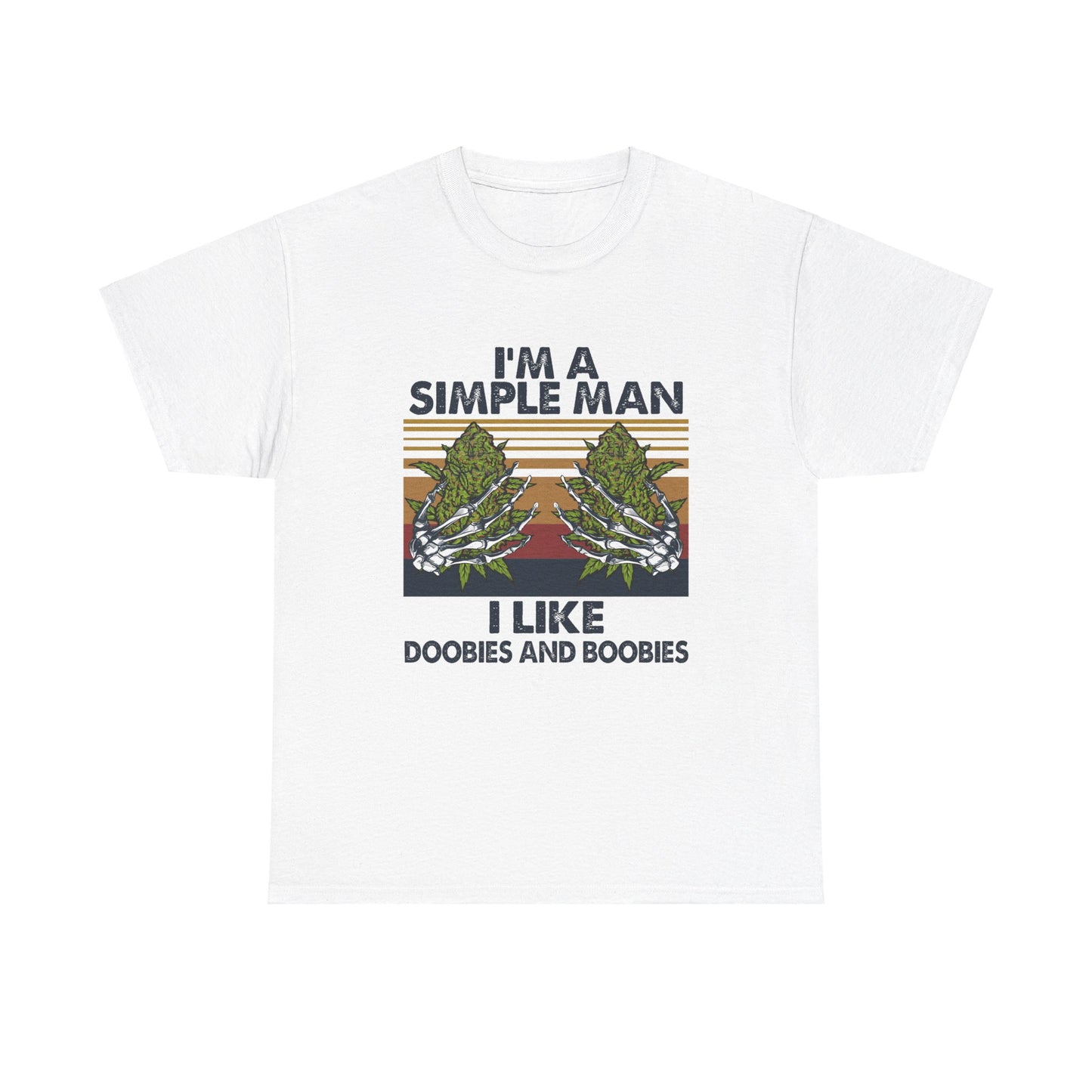 I'm A Simple Man Shirt