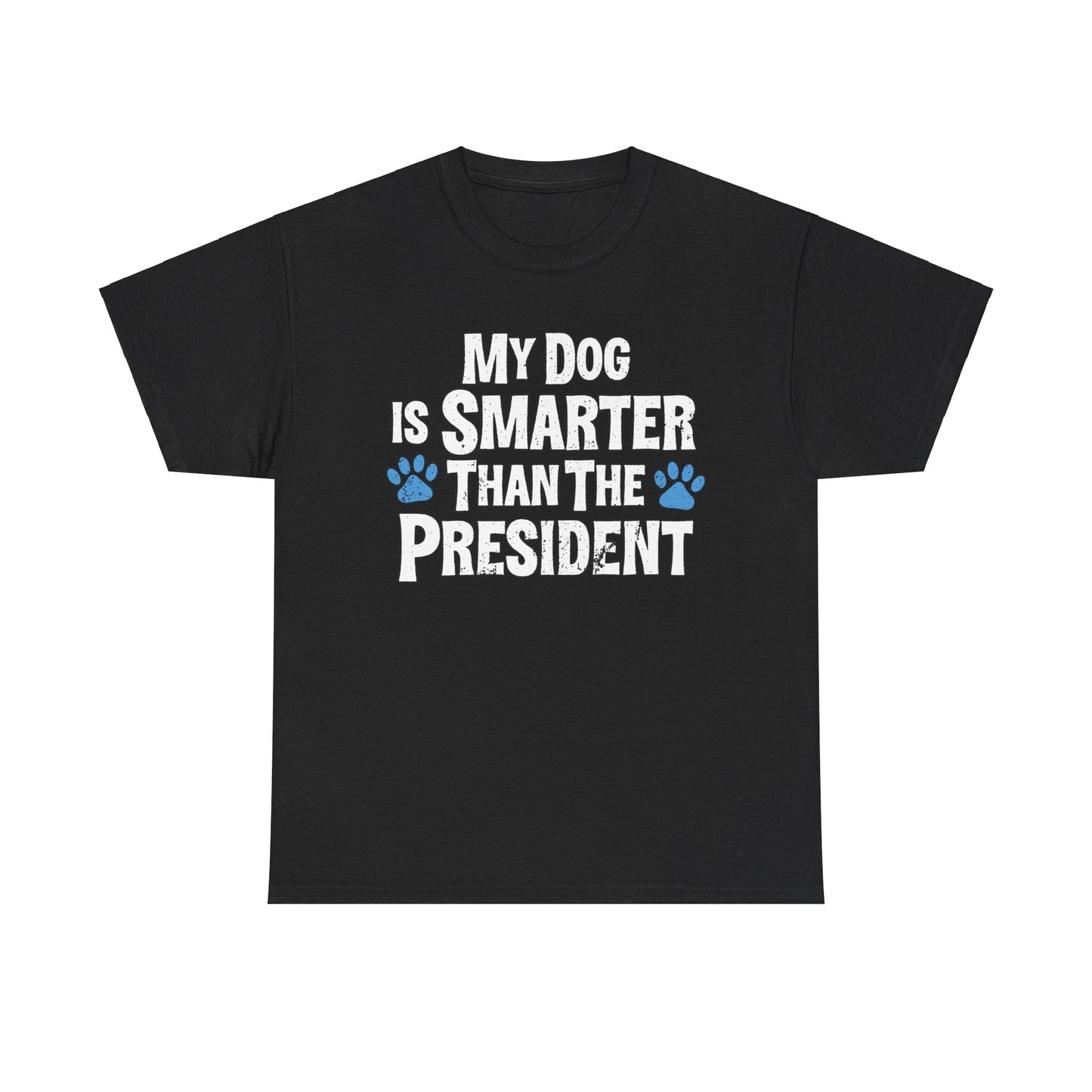 My Dog Is Smarter Than The President Shirt