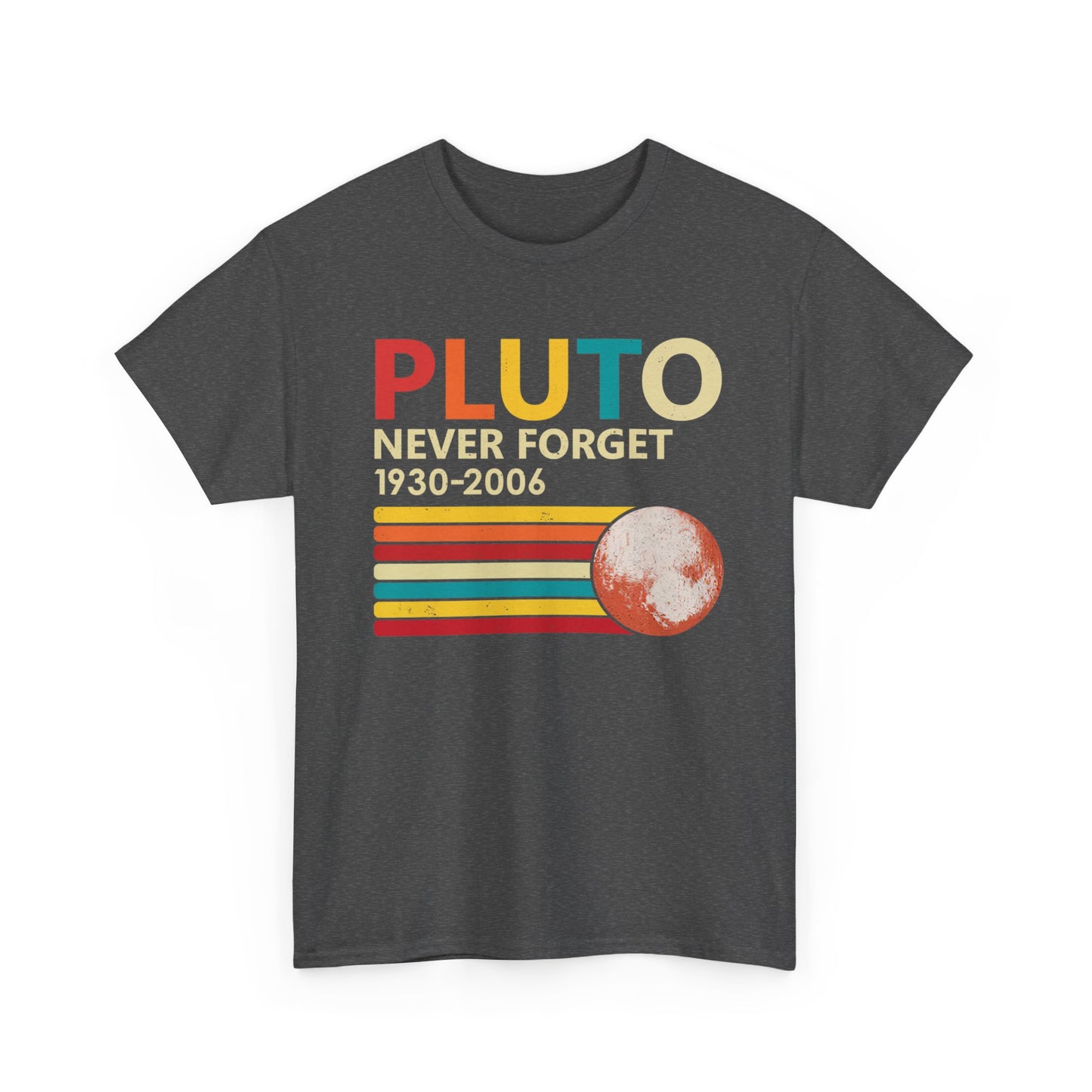 Pluto never forget 1930 - 2006 Shirt