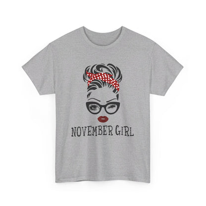 Birthday gift -  November Girl Shirt