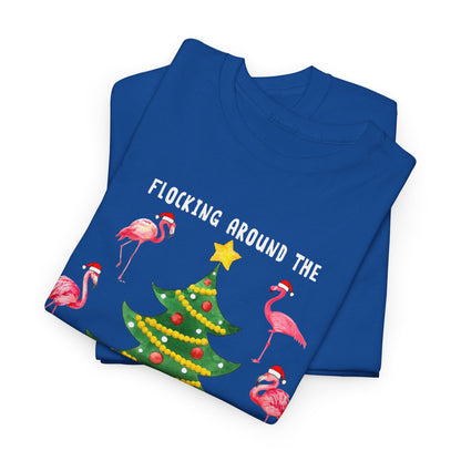 Flocking around the Chirstmas in August Shirt