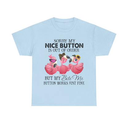 But My Bite Me Button Works Just Fine Shirt