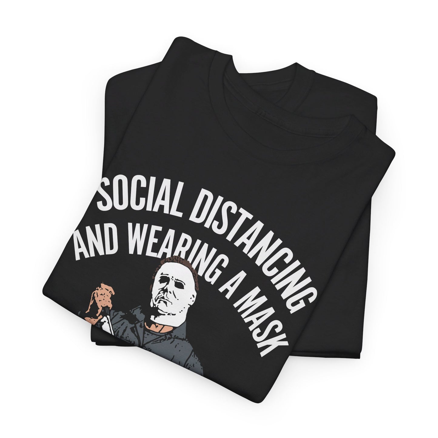 Social Distancing and Wearing a Mask Since 1978 Shirt