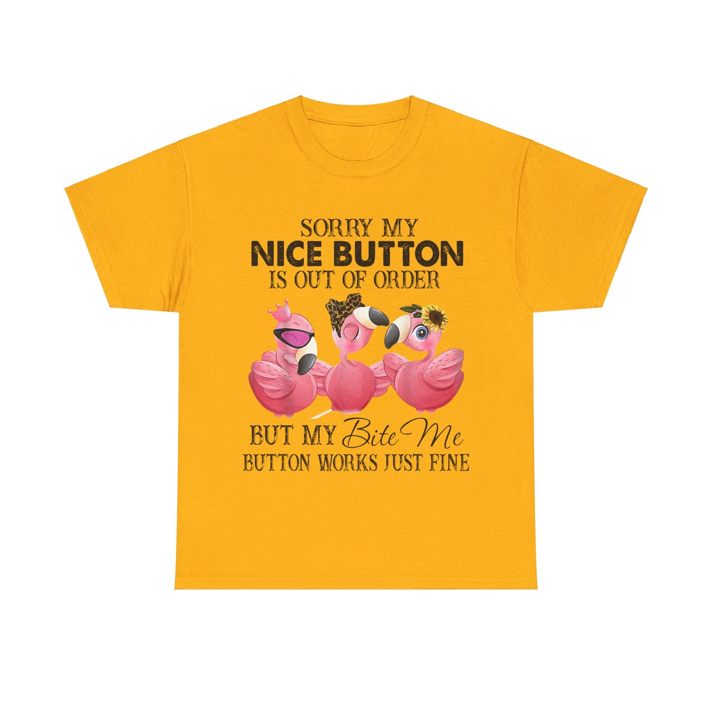 But My Bite Me Button Works Just Fine Shirt