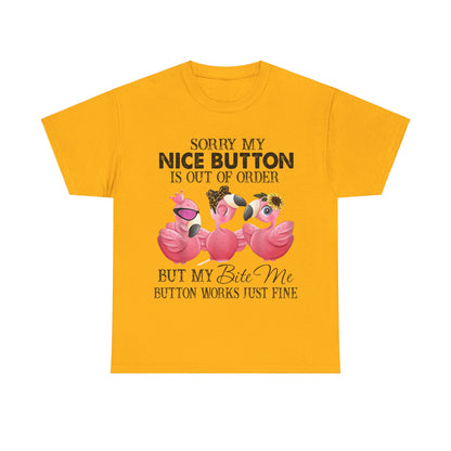 But My Bite Me Button Works Just Fine Shirt