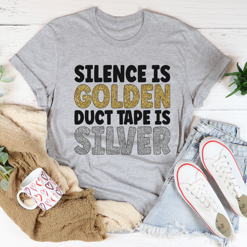 Silence Is Golden Duct Tape Is Silver Premium Fitted T Shirt