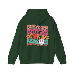 Everything Happen For A Reason Hoodie