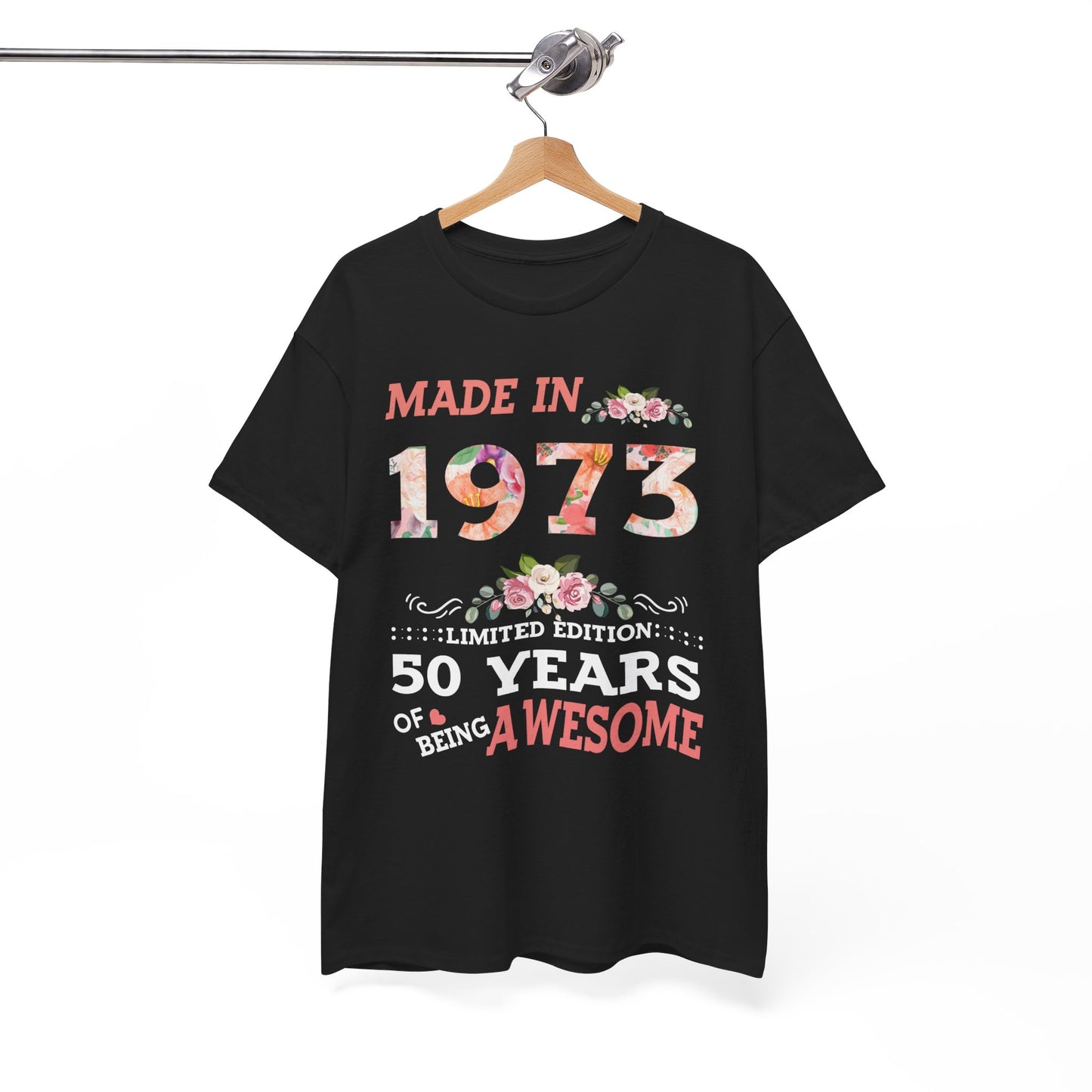 Made In 1973 Shirt