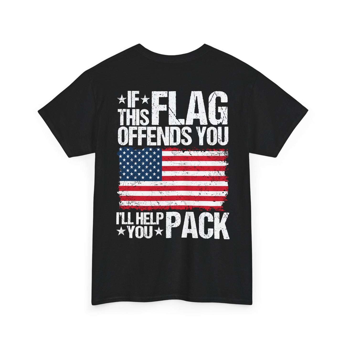 If This Flag Offends You I'll Help You Pack Shirt