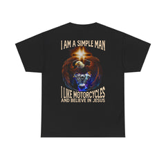 A Simple Man Like Motorcycles and Believe in God Shirt
