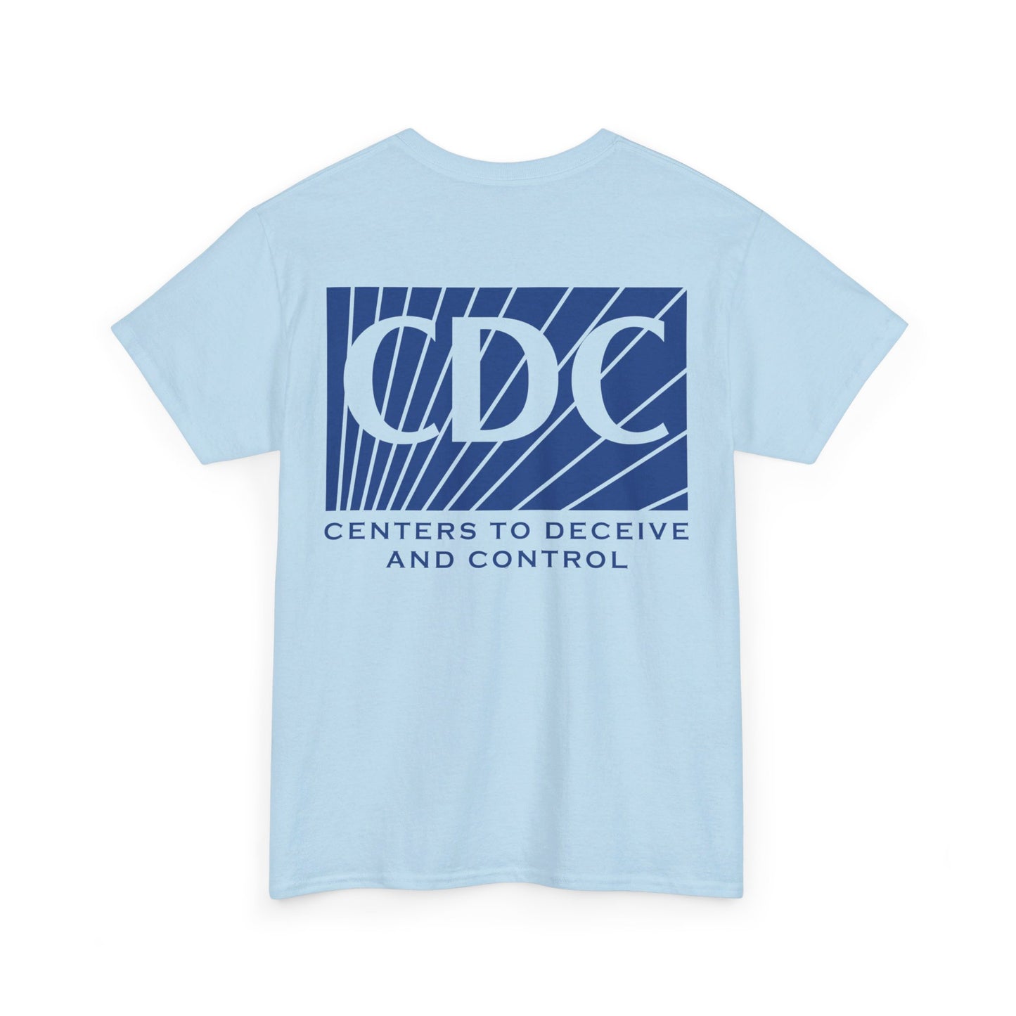 Centers to Deceive and Control Shirt