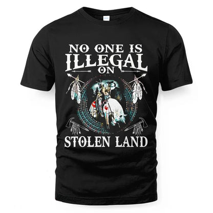 No One Is Illegal On Stolen Land Shirt