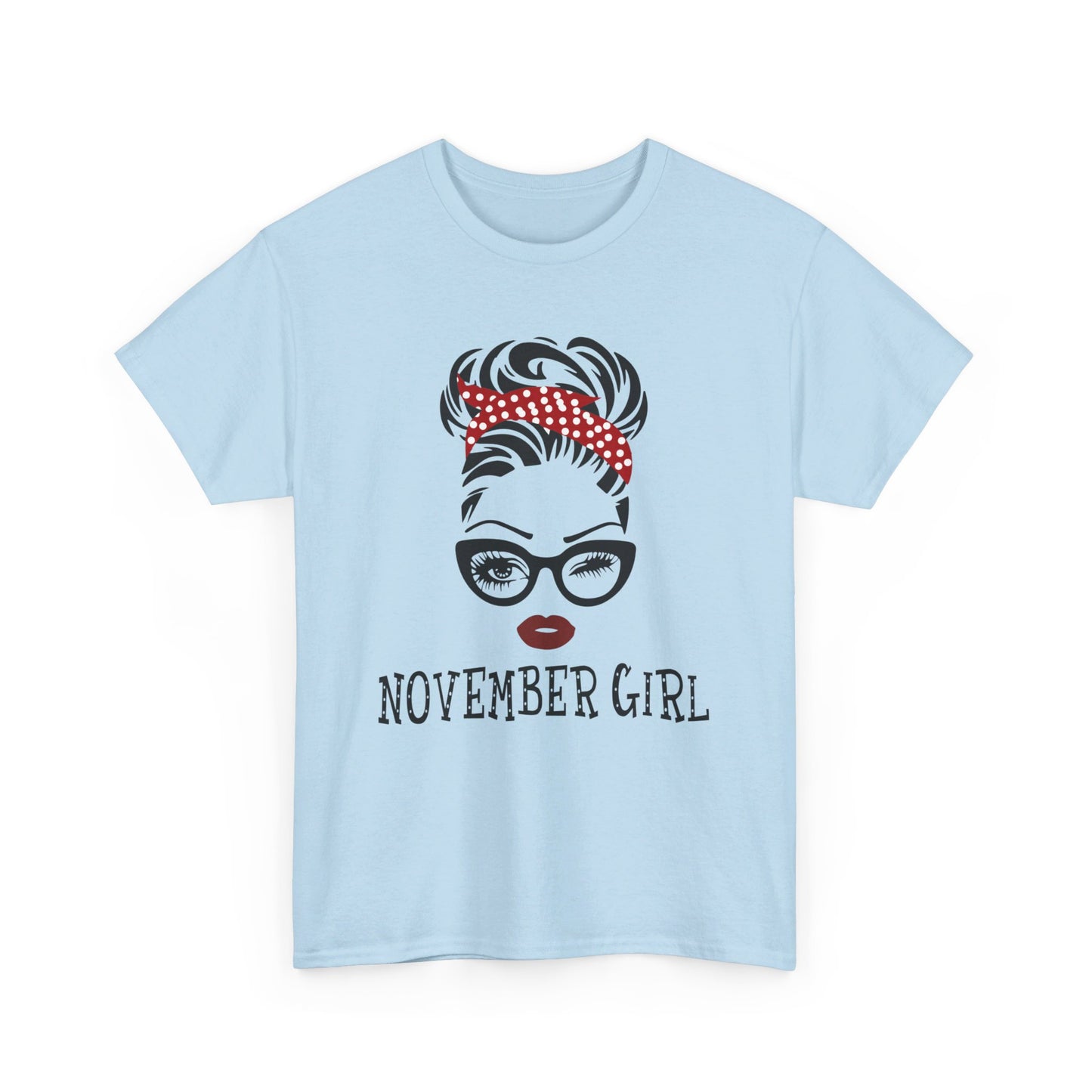 Birthday gift -  November Girl Shirt