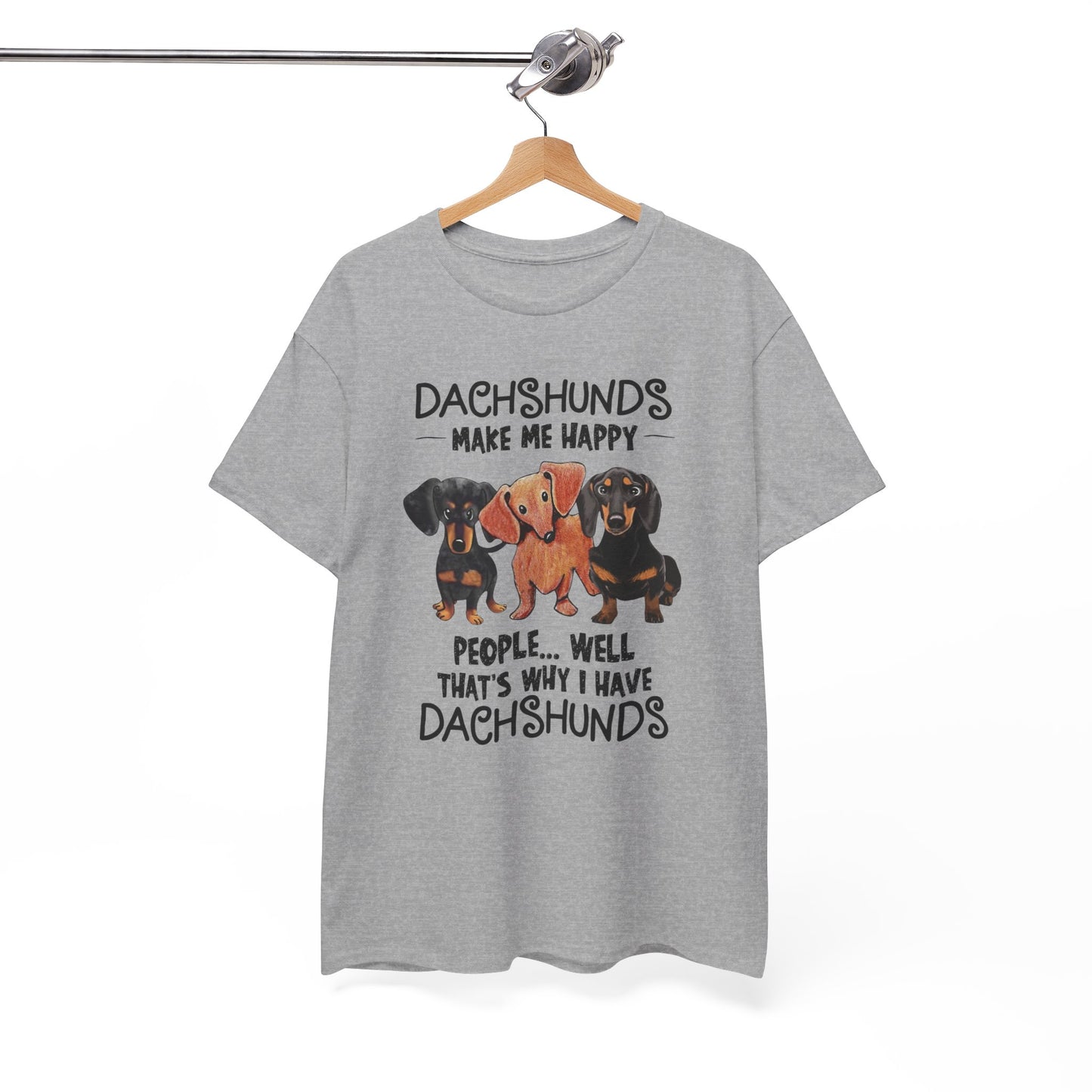 Dachshunds Make Me Happy Shirt