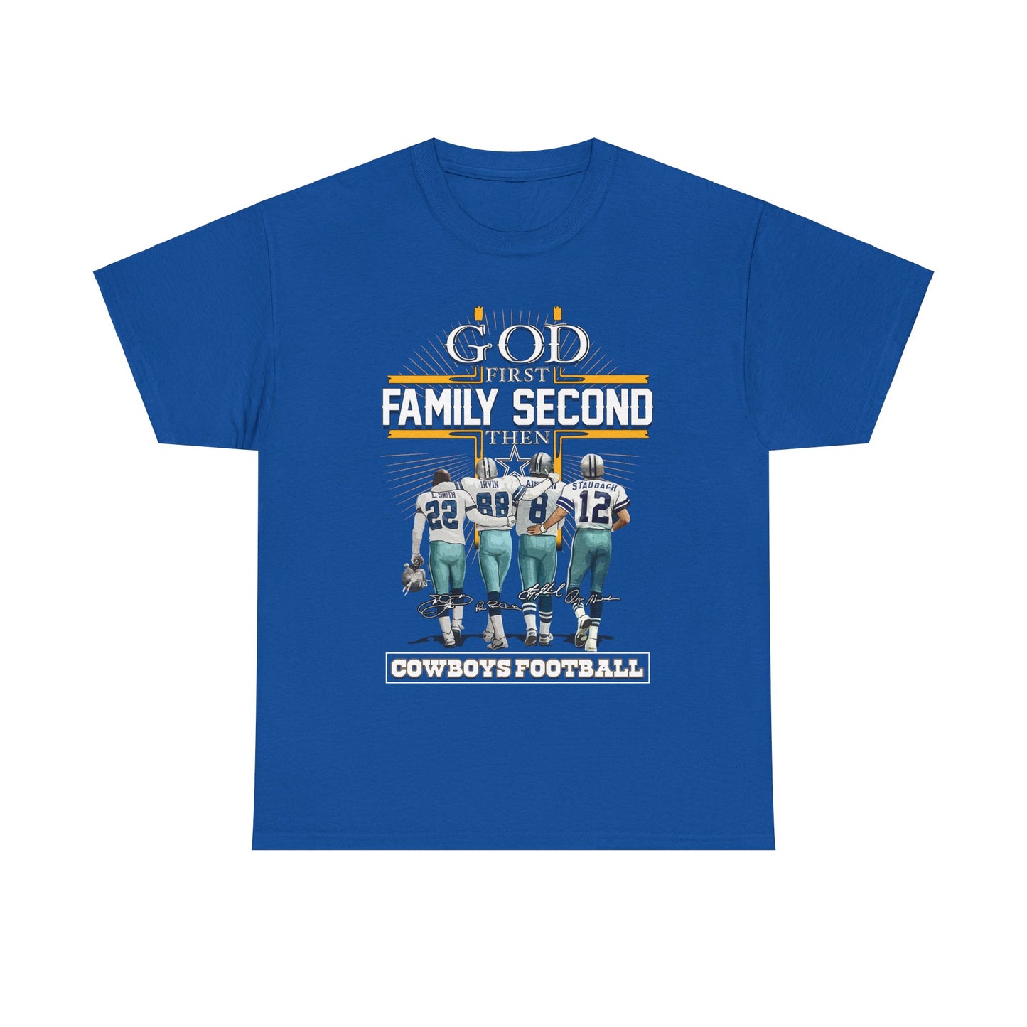 God first family second then cowboys football Shirt