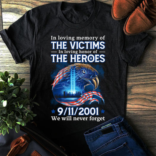 In Loving Honor Of The Heroes Shirt