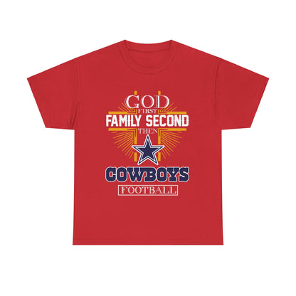 God First Family Second Then Cowboys Football Shirt