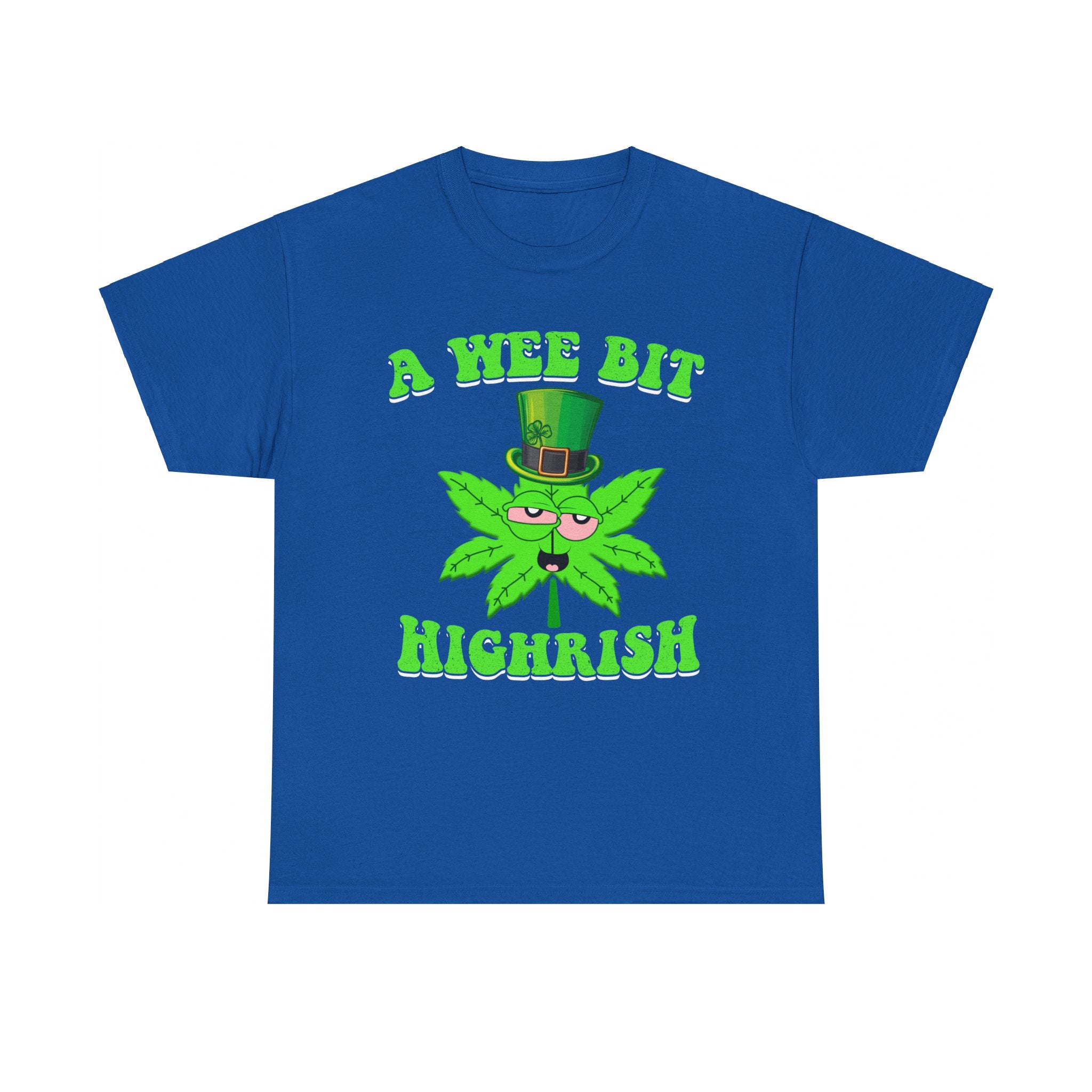A Wee Bit Highrish St Patrick's Day Weed Marijuana Funny T-Shirt