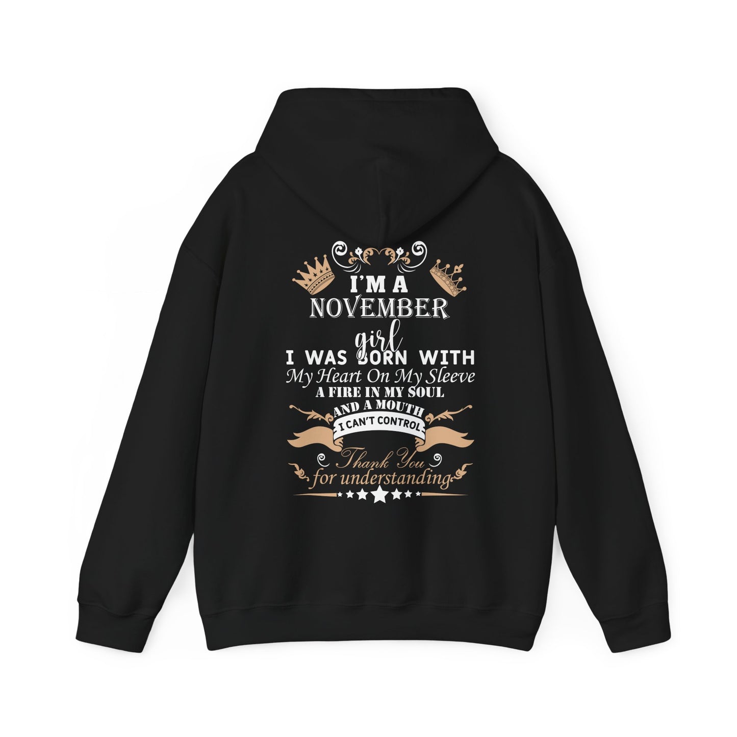 November birthday gift - I'm a November girl Hoodie