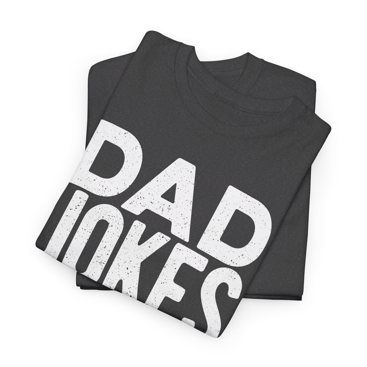 Dad Jokes Are How Eye Roll Shirt