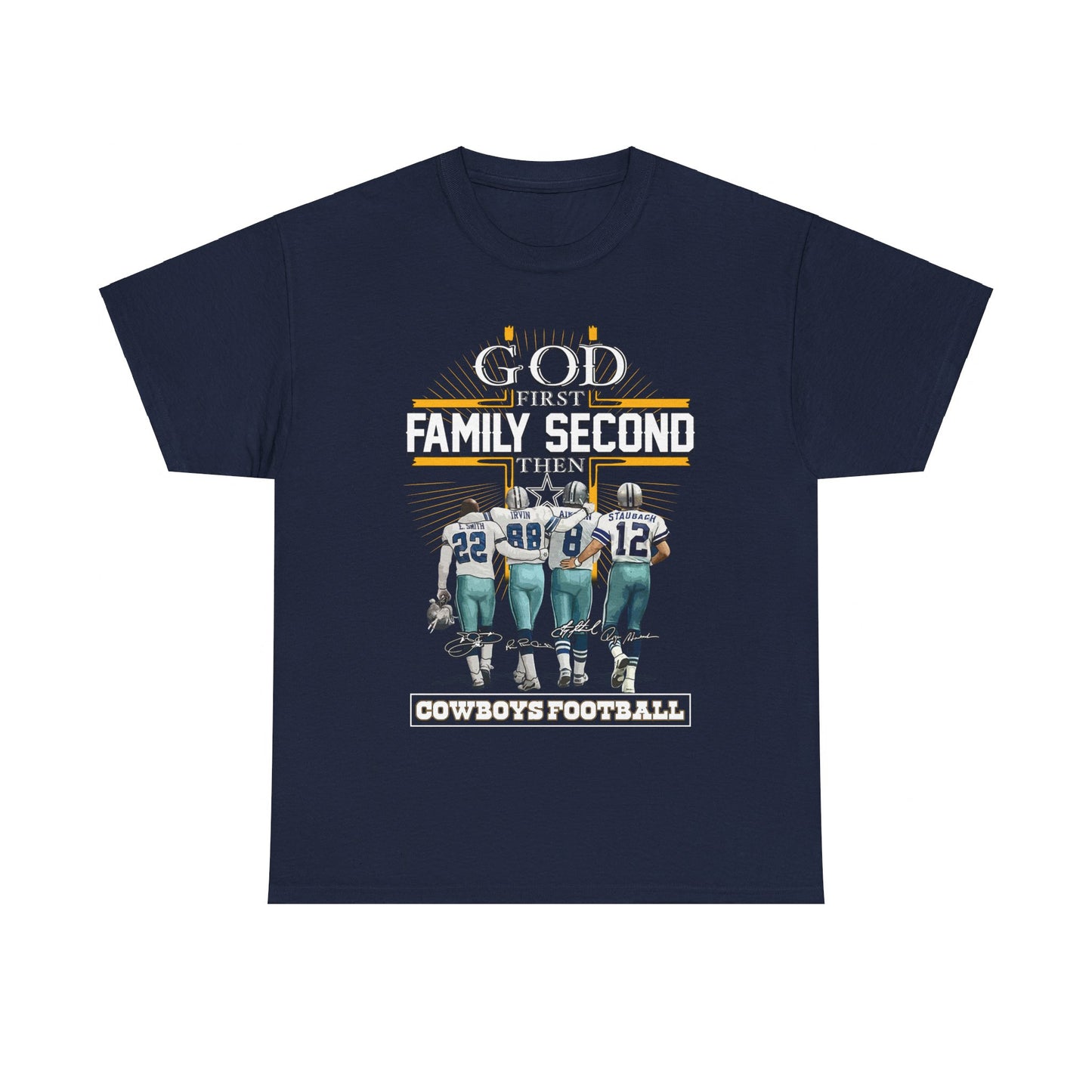 God first family second then cowboys football Shirt