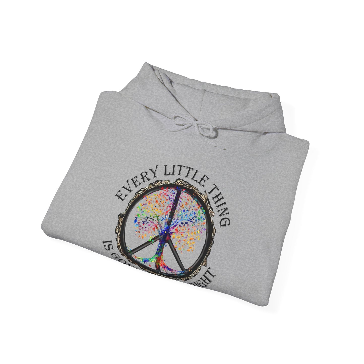 Hippie Every Little Thing Is Gonna Be Alright Hoodie