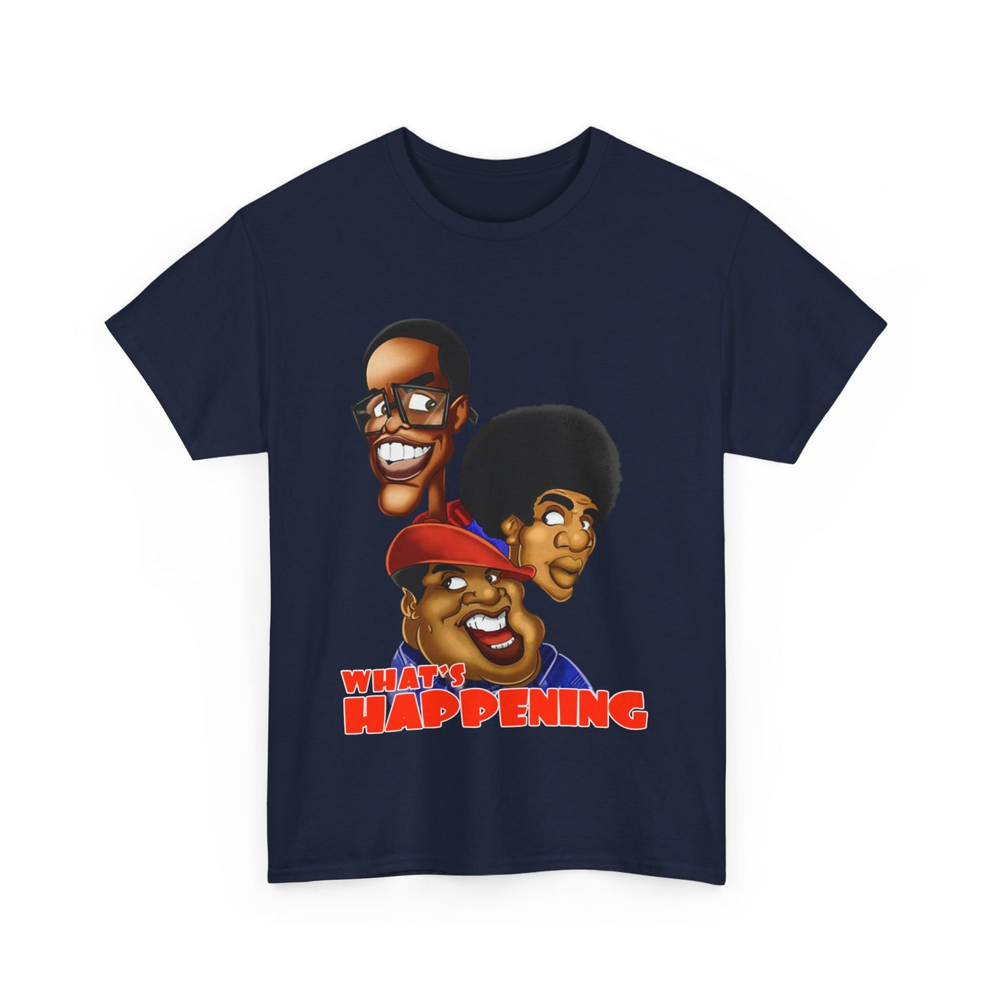 What’s Happening Shirt