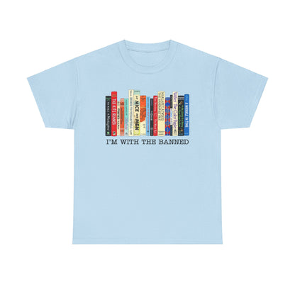 I'm With The Banned Books T-Shirt