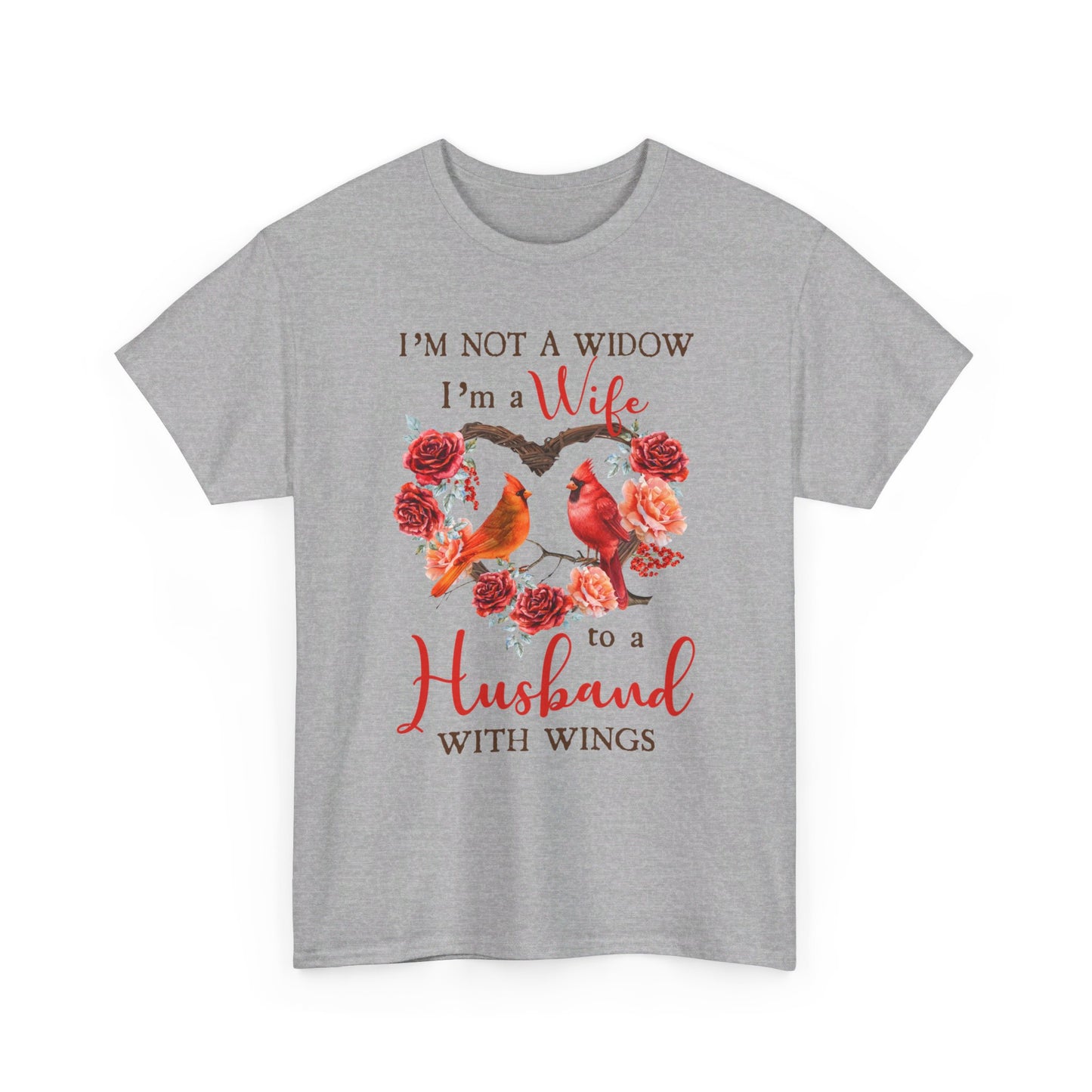 I’m Not A Widow I’m A Wife To A Husband With Wings Shirt