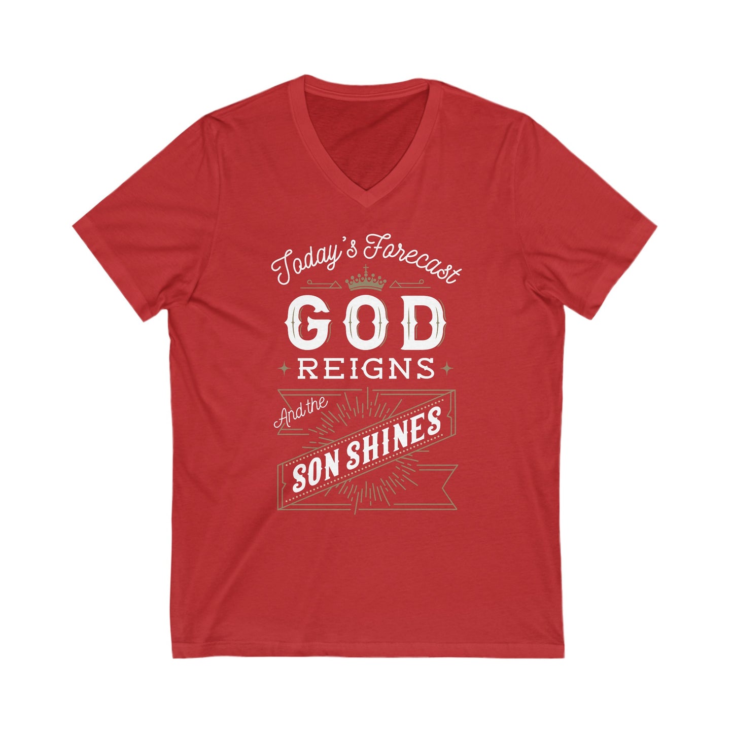 Today's forecast god reigns and the son shines Shirt