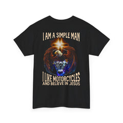 A Simple Man Like Motorcycles and Believe in God Shirt
