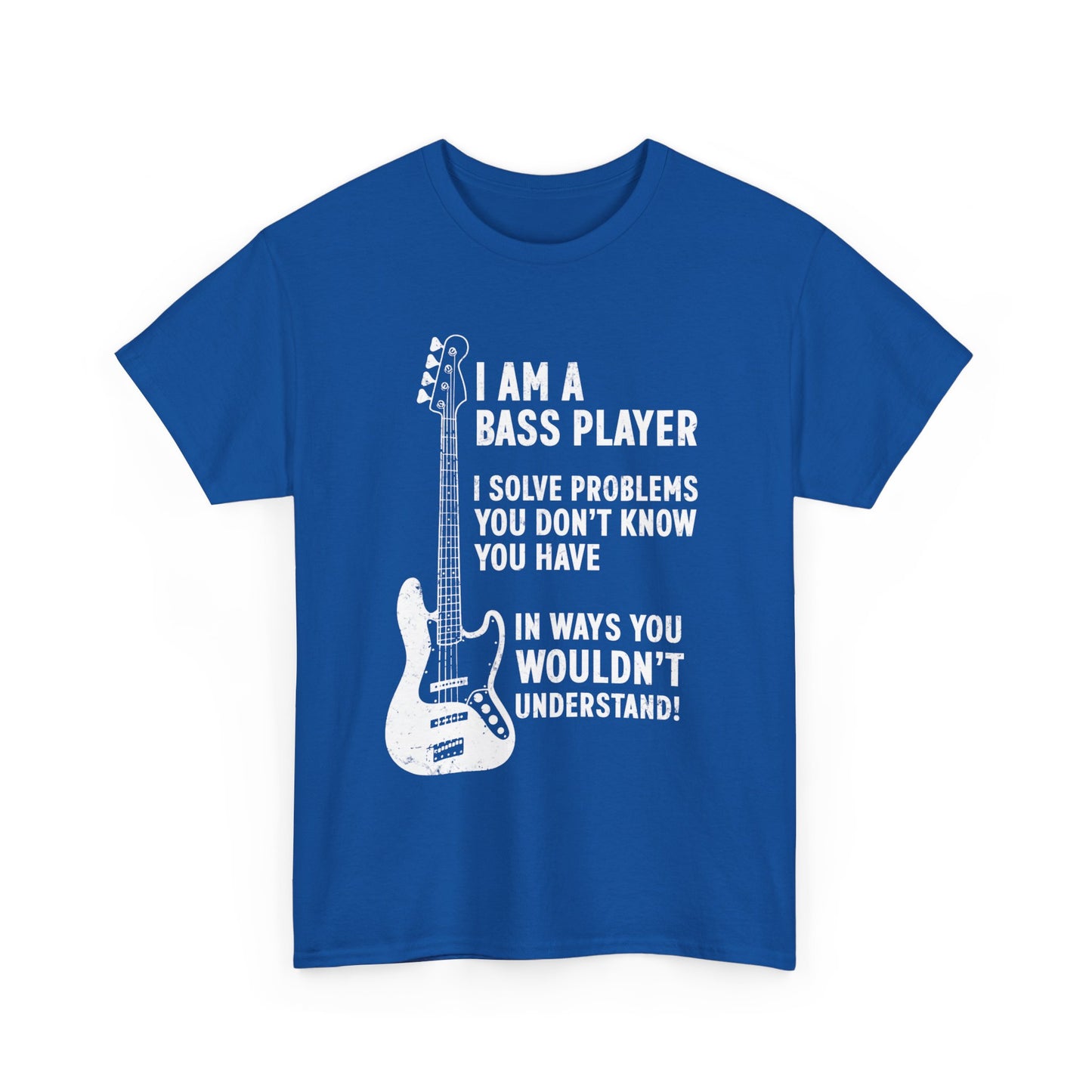 I Am A Bass Player Shirt