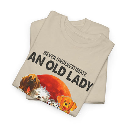 Never Underestimate An Old Lady Who Loves Dogs And Was Born In August Shirt